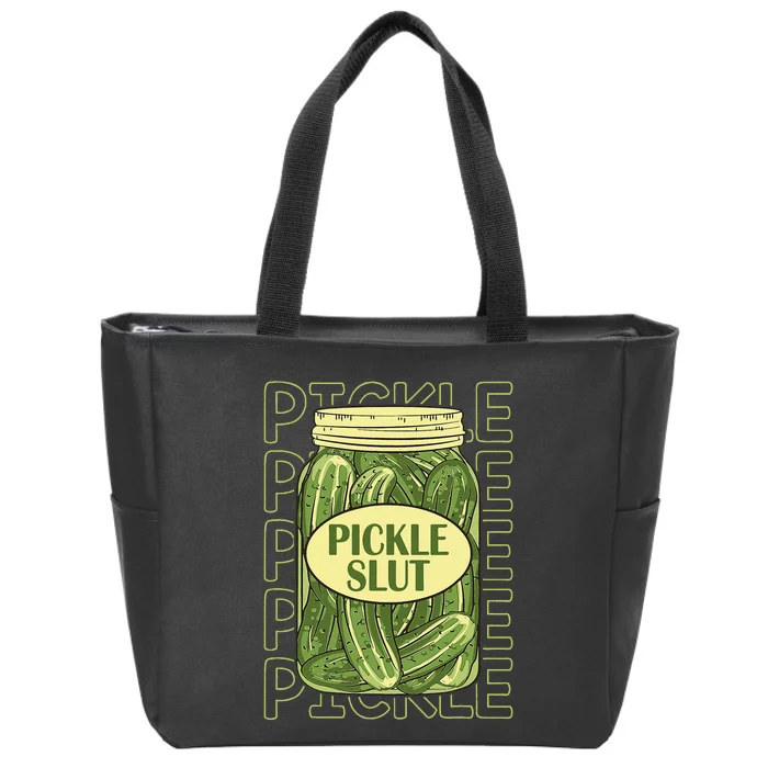 Pickle Slut Funny Pickle Slut Who Loves Pickles Apaprel Zip Tote Bag