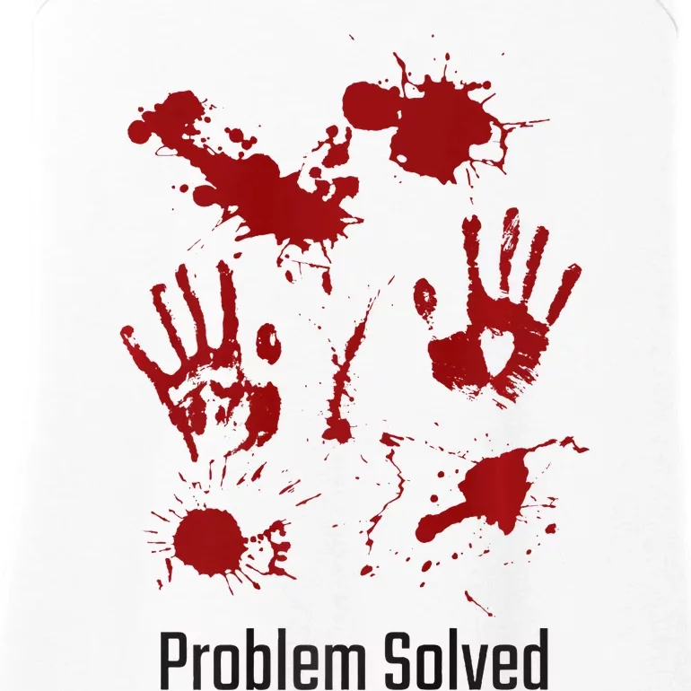 Problem Solved Funny Gory Halloween Dark Humour Ladies Essential Tank