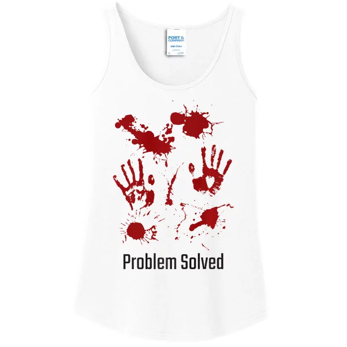 Problem Solved Funny Gory Halloween Dark Humour Ladies Essential Tank