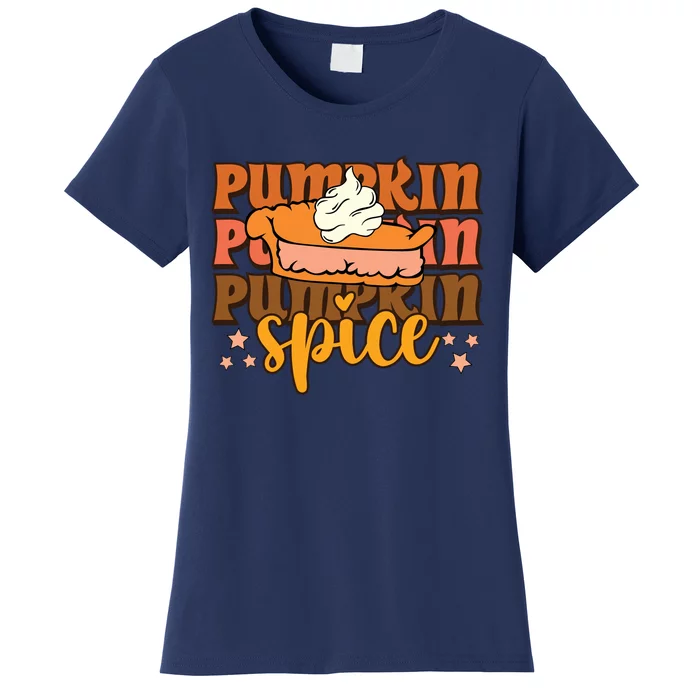 Pumpkin Spice Fall Vibes Autumn Season Thanksgiving Pumpkin Spice Funny Women's T-Shirt