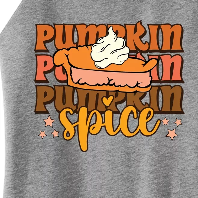 Pumpkin Spice Fall Vibes Autumn Season Thanksgiving Pumpkin Spice Funny Women’s Perfect Tri Rocker Tank