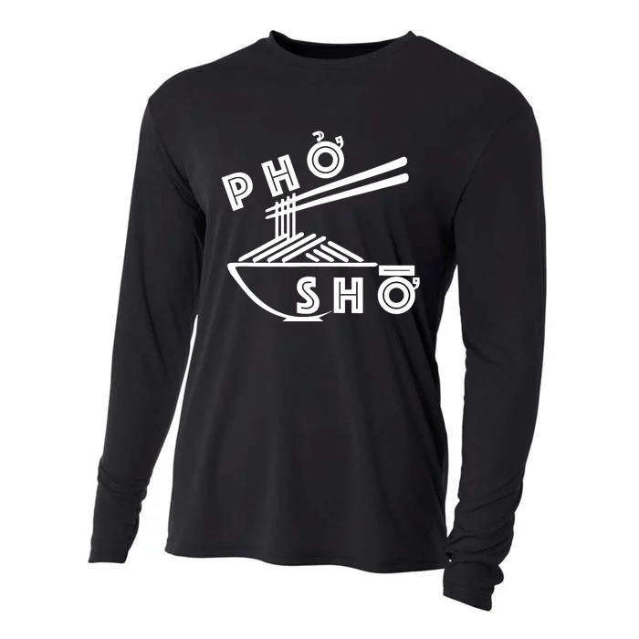 Pho Sho Funny Cooling Performance Long Sleeve Crew