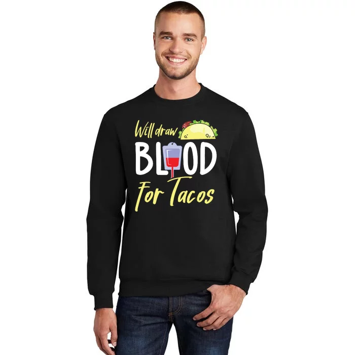 Phlebotomist Shirts Funny Taco Lover Phlebotomy Gift Sweatshirt