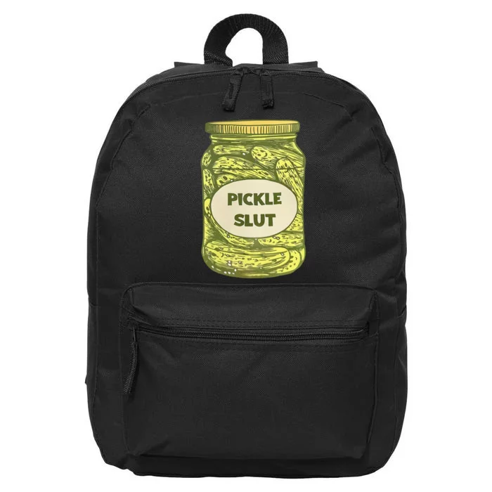 pickle slut funny canned pickles 16 in Basic Backpack