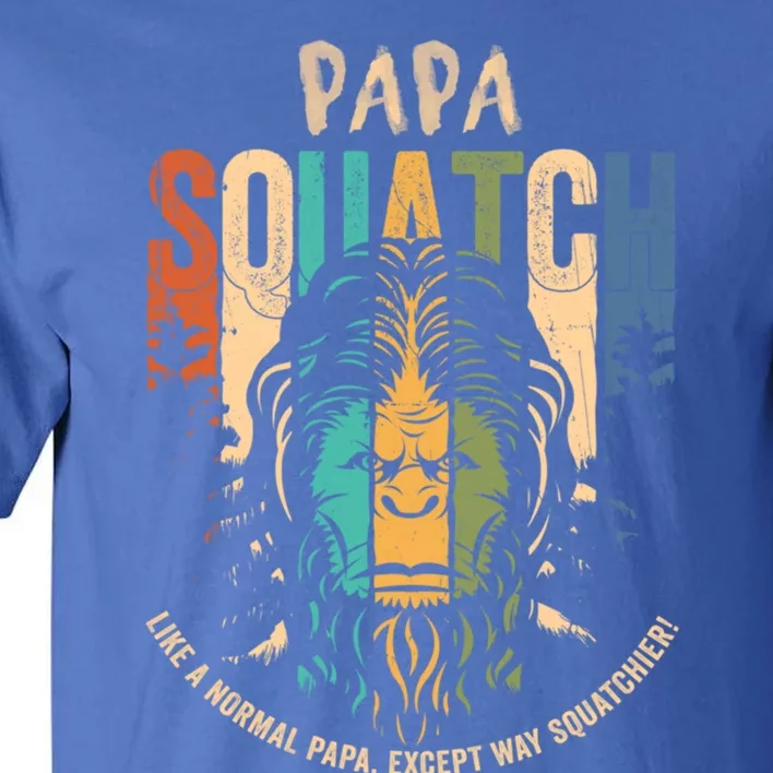 Papa Squatch Funny Bigfoot Papa Fathers Day Sasquatch Gift Tall T-Shirt