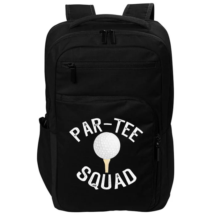 Partee Squad Funny Golf Design For Golf Lovers Impact Tech Backpack