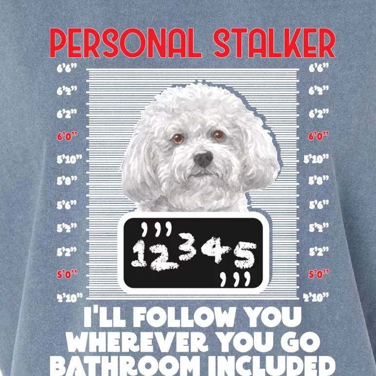 Personal Stalker Funny Bichon Frise Dog Bichon Tenerife Long Sleeve Garment-Dyed Women's Muscle Tee