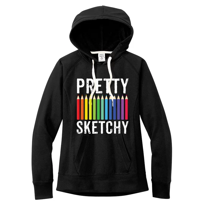 Pretty Sketchy Fun Art Lover Colored Pencils Artists Gift Women's Fleece Hoodie