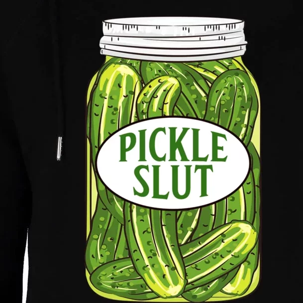 Pickle Slut Funny Canned Pickles Womens Funnel Neck Pullover Hood