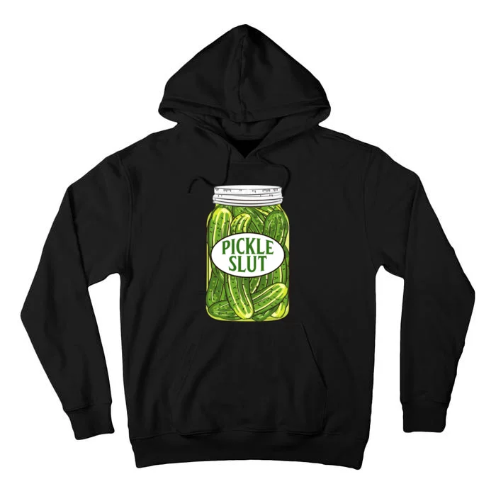 Pickle Slut Funny Canned Pickles Tall Hoodie