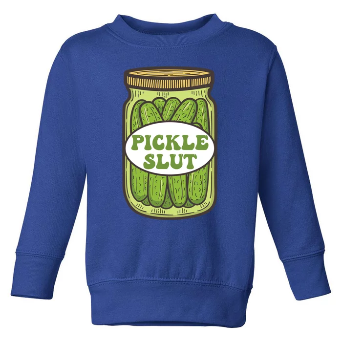 Pickle Slut Funny Canned Pickles Toddler Sweatshirt