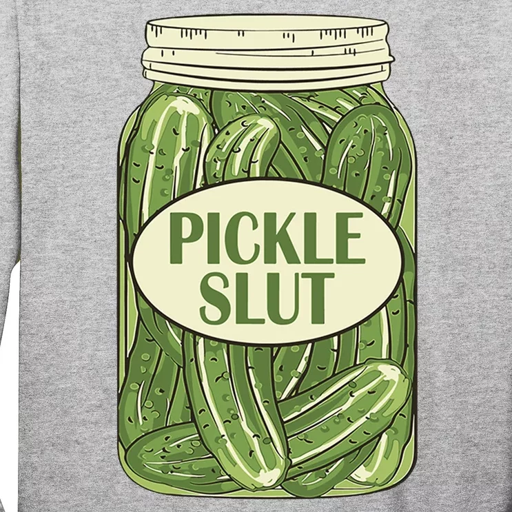 Pickle Slut Funny Long Sleeve Shirt