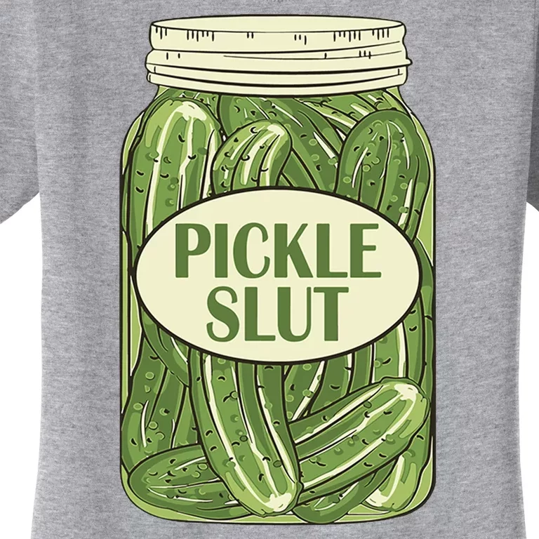 Pickle Slut Funny Women's T-Shirt