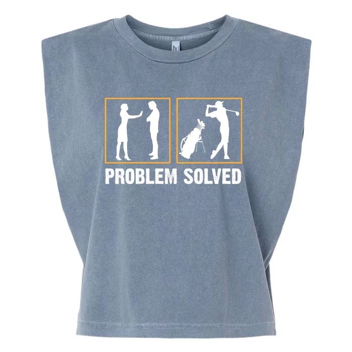 Problem Solved Funny Golfers Gift For Him Garment-Dyed Women's Muscle Tee