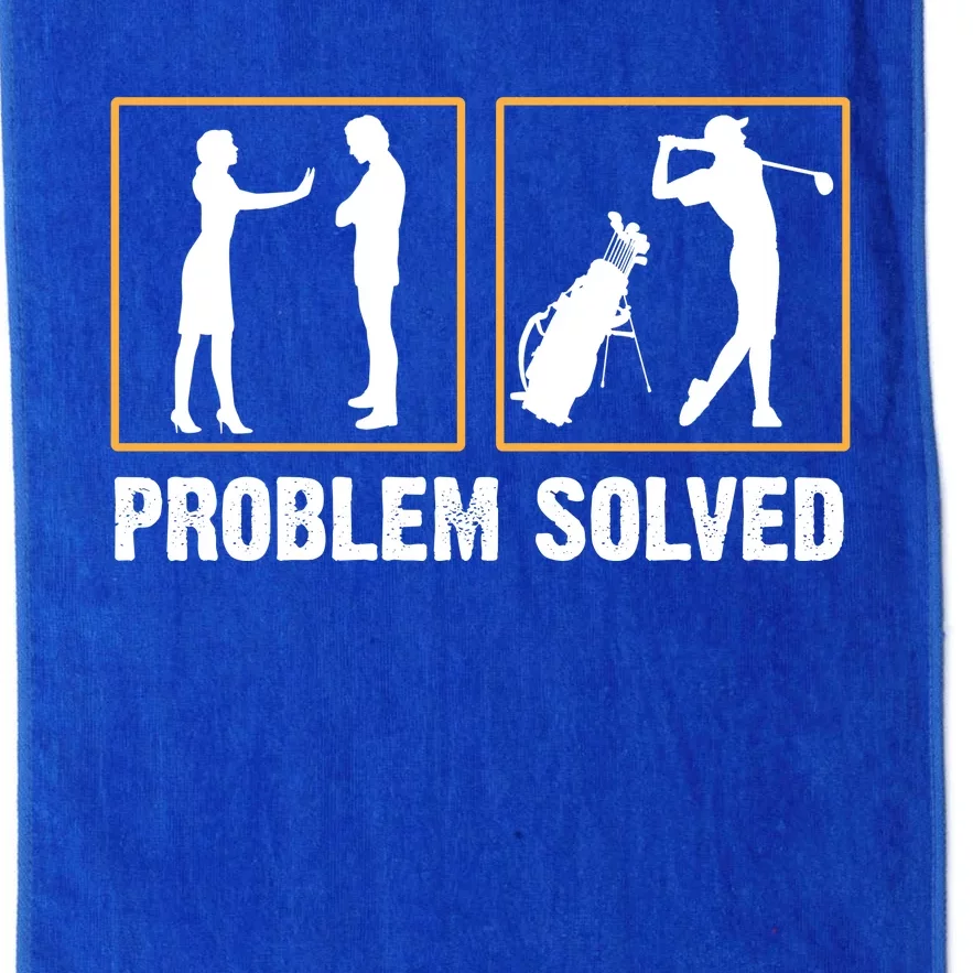 Problem Solved Funny Golfers Gift For Him Platinum Collection Golf Towel