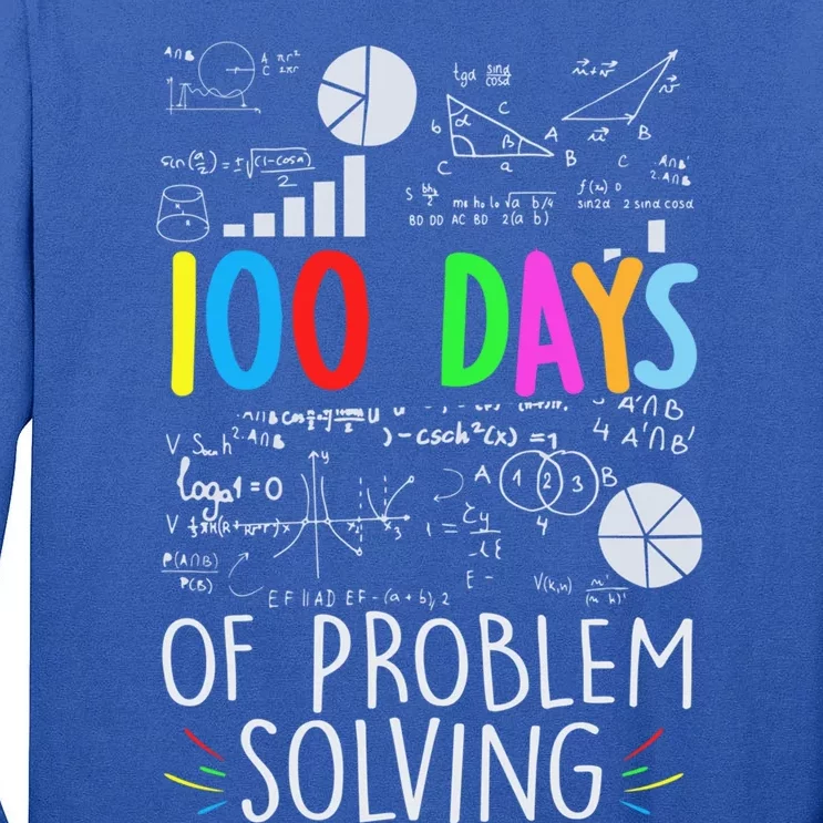 Problem Solving Funny Math Teacher 100 Days Of School Funny Gift Tall Long Sleeve T-Shirt