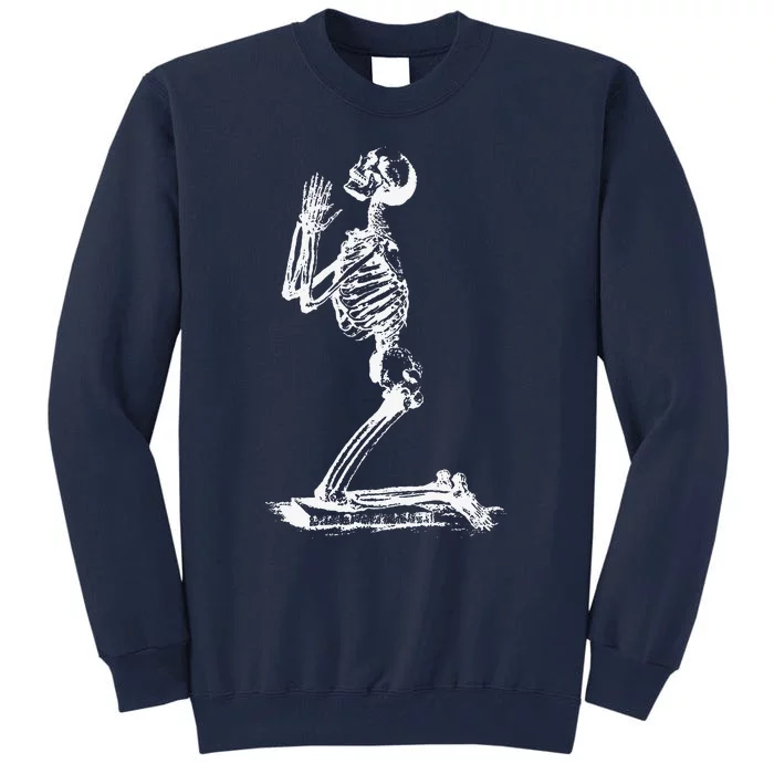 Praying Skeleton Funny Cool Morbid Prayer Design Tall Sweatshirt