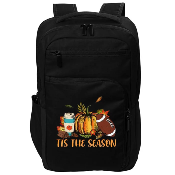 Pumpkin Spice Football Tis The Season Fall Thanksgiving Gift Gift Impact Tech Backpack