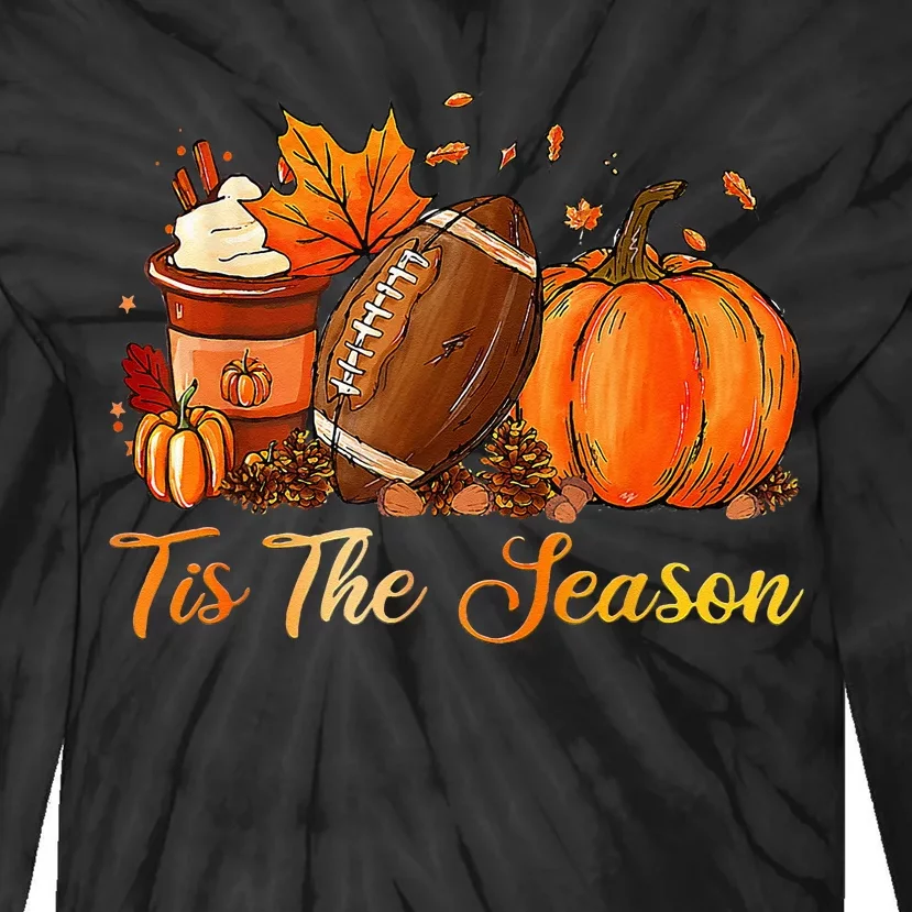 Pumpkin Spice Football Tis The Season Fall Thanksgiving Long Tie-Dye Long Sleeve Shirt