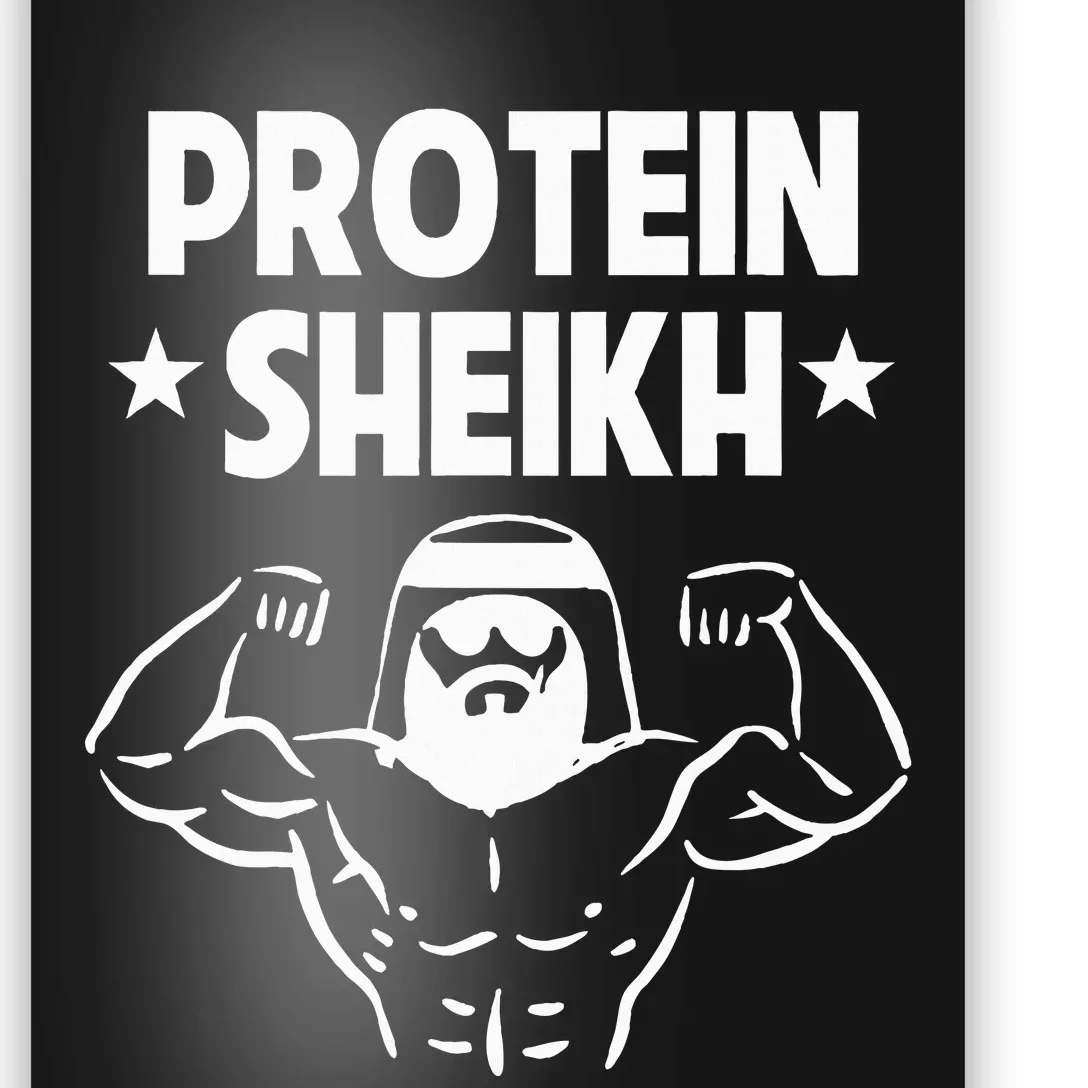 Protein Sheikh Funny Arabic Gym Fitness Lover Bodybuilding Poster