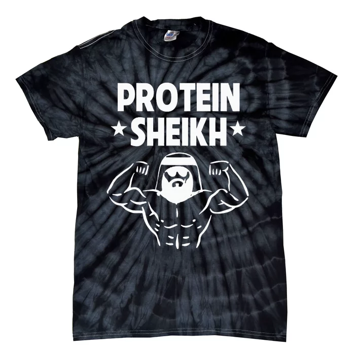 Protein Sheikh Funny Arabic Gym Fitness Lover Bodybuilding Tie-Dye T-Shirt