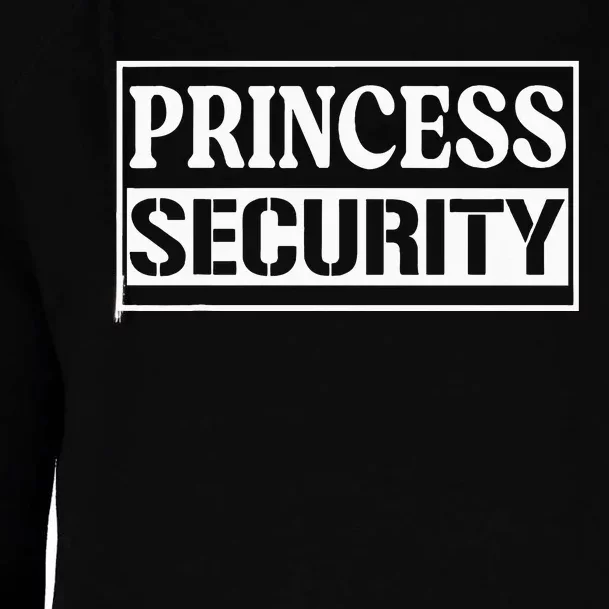 Princess Security Funny Birthday Halloween Party Design Womens Funnel Neck Pullover Hood