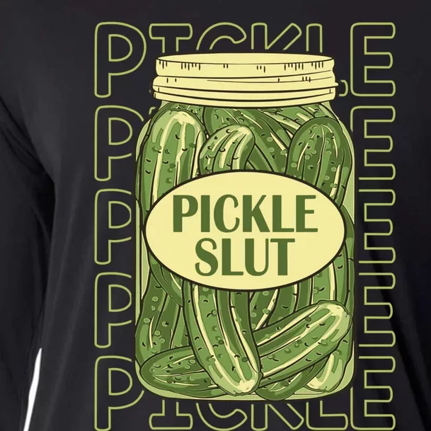 Pickle Slut Funny Pickle Slut Who Loves Pickles Apaprel Cooling Performance Long Sleeve Crew