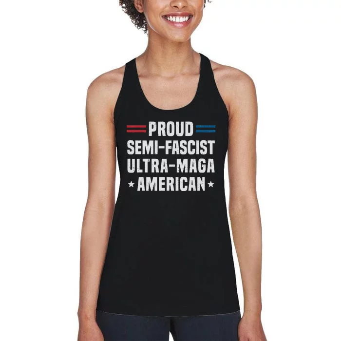 Proud Semi Fascist Ultra Maga American Funny Patriotic Women's Racerback Tank