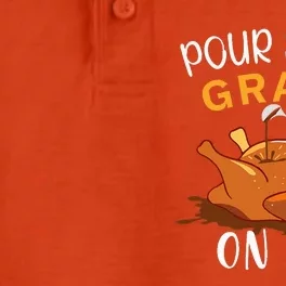 Pour Some Gravy on Me Happy Turkey Day Thanksgiving Dry Zone Grid Performance Polo