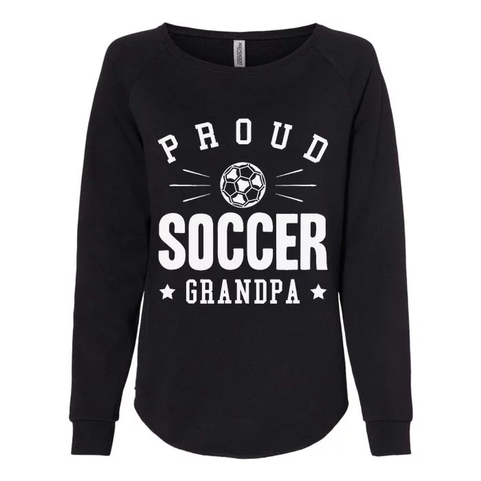 Proud Soccer Grandpa Gift Womens California Wash Sweatshirt