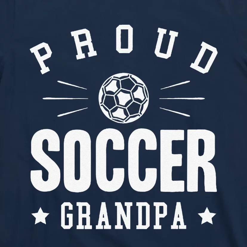 Proud Soccer Grandpa Gift T-Shirt