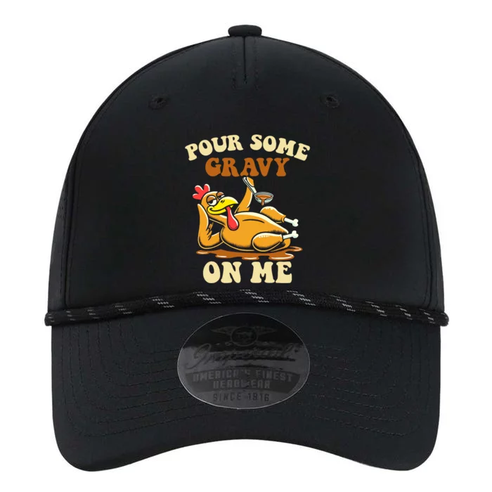 Pour Some Gravy On Me Funny Turkey For Thanksgiving Dinner Performance The Dyno Cap