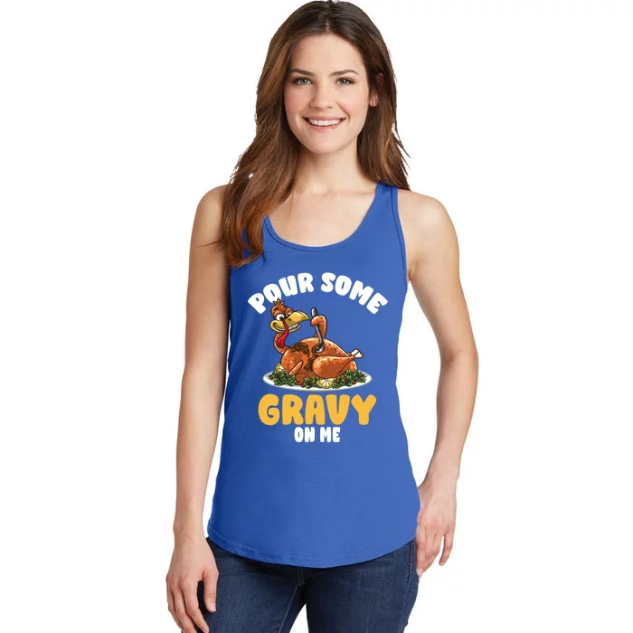 Pour Some Gravy On Me Funny Gift Meaningful Gift Ladies Essential Tank