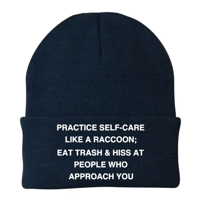 Practice Smeaningful Giftcare Like A Raccoon Eat Trash And Hiss At People Gift Knit Cap Winter Beanie