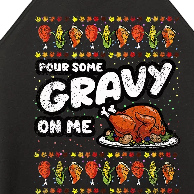 Pour Some Gravy On Me Thanksgiving Day Funny Turkey Fall Women’s Perfect Tri Rocker Tank