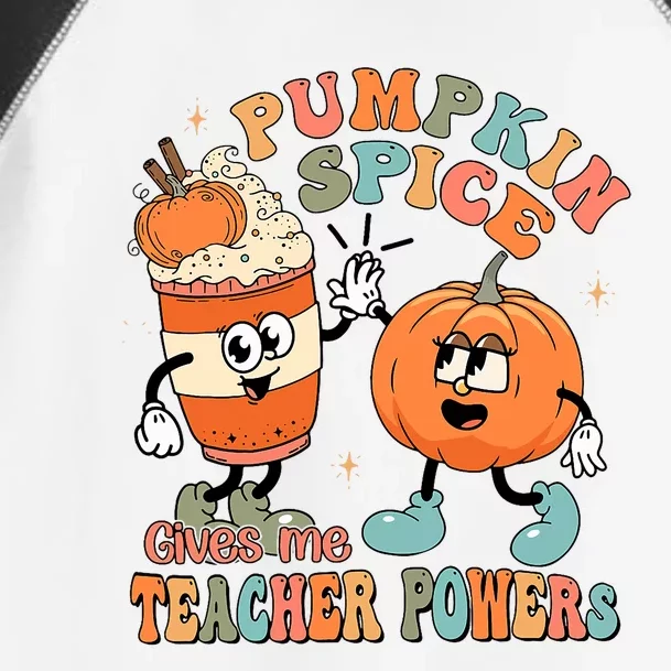 Pumpkin Spice Gives Me Teacher Powers Fall Thanksgiving Toddler Fine Jersey T-Shirt