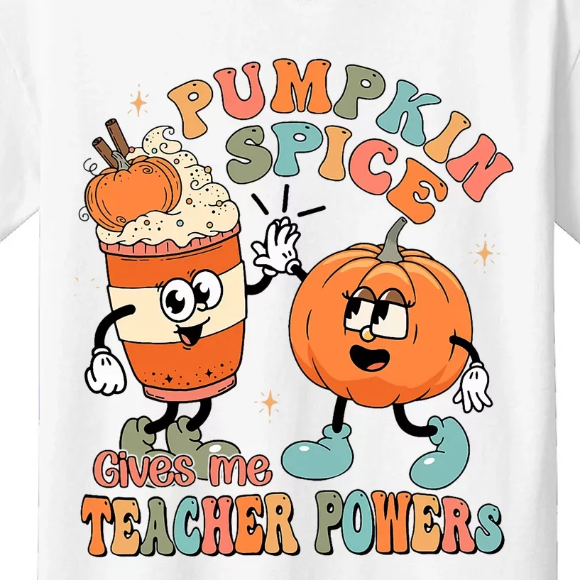 Pumpkin Spice Gives Me Teacher Powers Fall Thanksgiving Kids T-Shirt