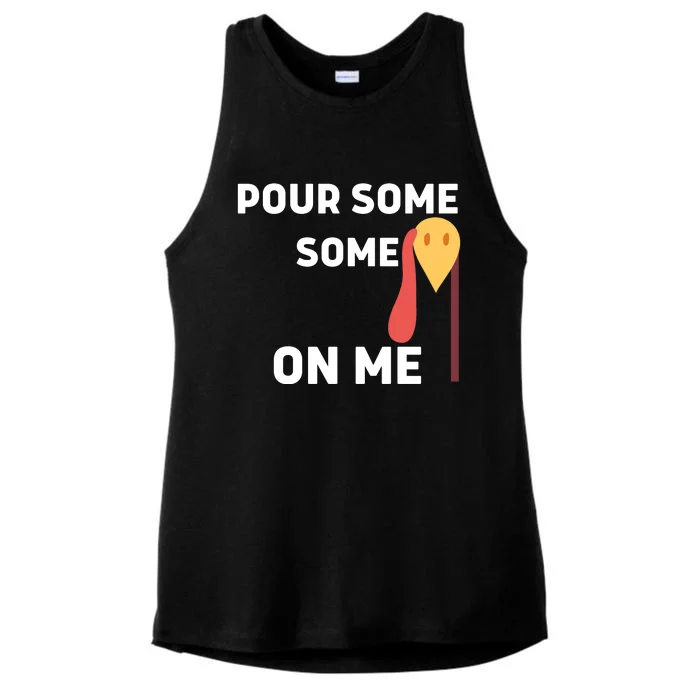 Pour Some Gravy On Me Happy Turkey Day Thanksgiving Ladies Tri-Blend Wicking Tank