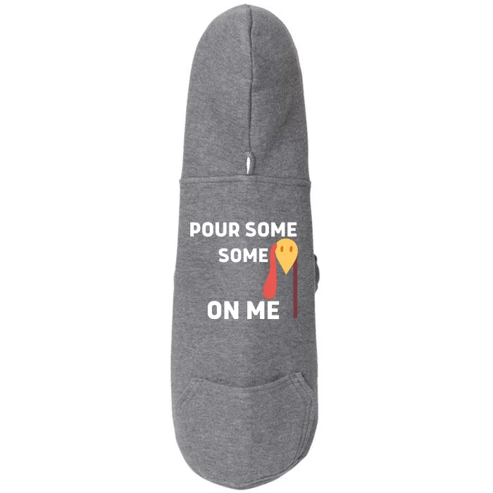 Pour Some Gravy On Me Happy Turkey Day Thanksgiving Doggie 3-End Fleece Hoodie