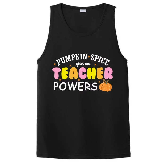 Pumpkin Spice Gives Me Teacher Powers Funny Fall Performance Tank