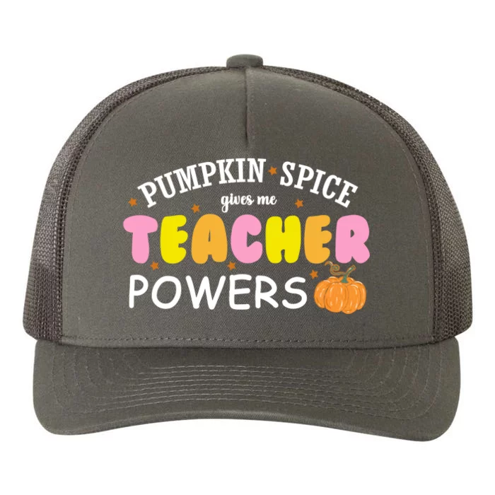 Pumpkin Spice Gives Me Teacher Powers Funny Fall Yupoong Adult 5-Panel Trucker Hat