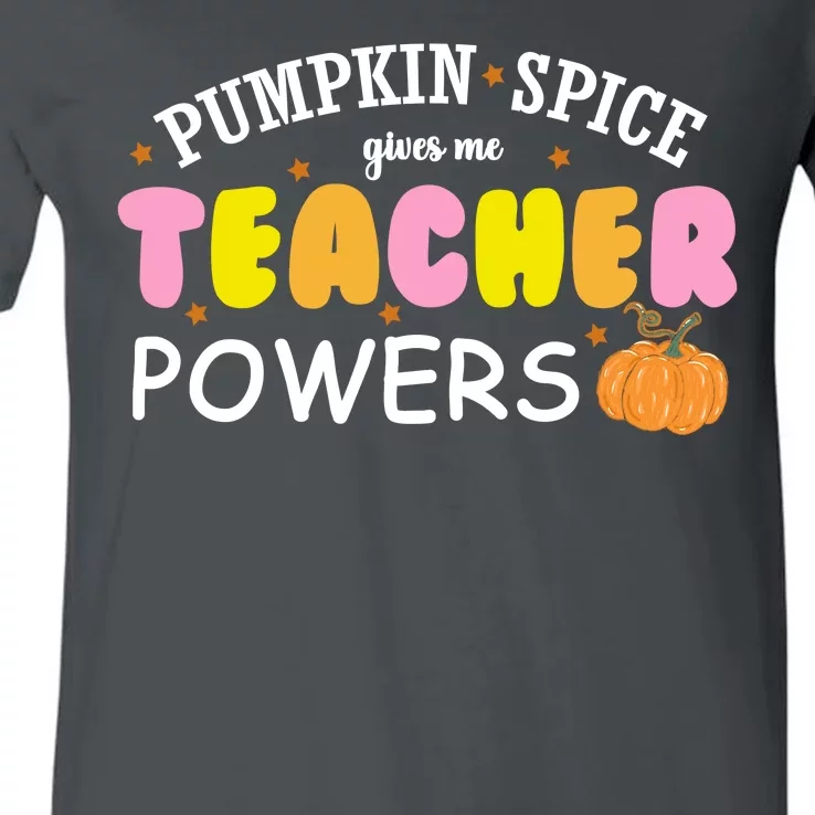 Pumpkin Spice Gives Me Teacher Powers Funny Fall V-Neck T-Shirt