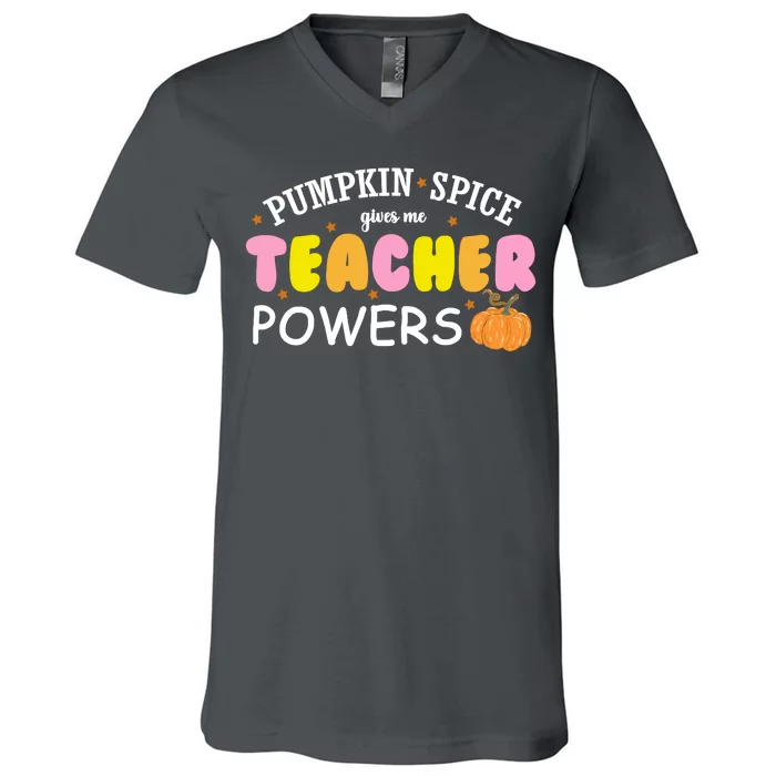 Pumpkin Spice Gives Me Teacher Powers Funny Fall V-Neck T-Shirt