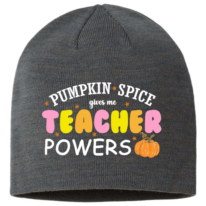 Pumpkin Spice Gives Me Teacher Powers Funny Fall 8 1/2in Sustainable Knit Beanie