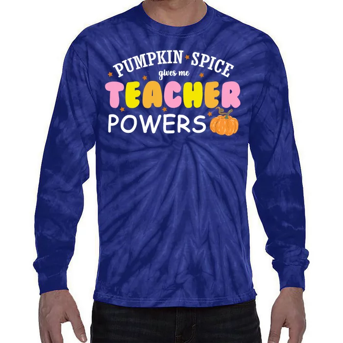 Pumpkin Spice Gives Me Teacher Powers Funny Fall Tie-Dye Long Sleeve Shirt