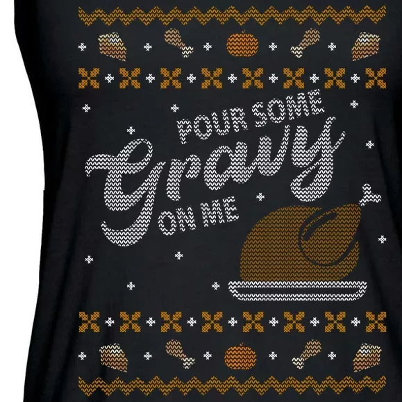 Poor Some Gravy In Me Ugly Sweater Thanksgiving Ladies Essential Flowy Tank