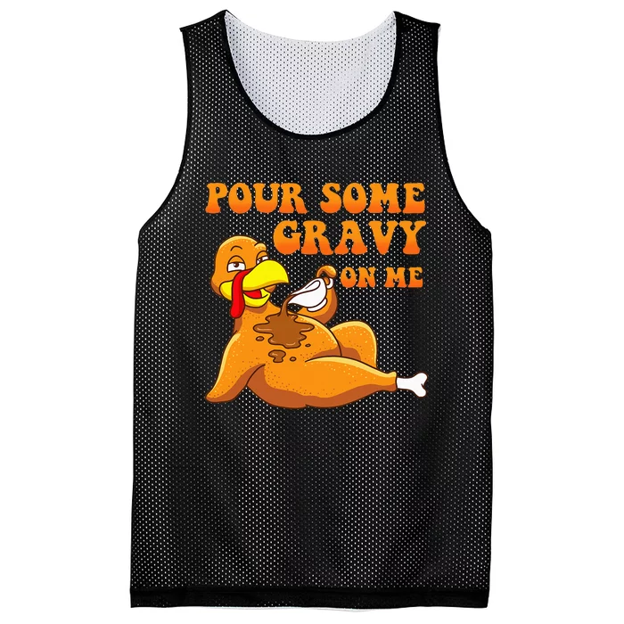 Pour Some Gravy On Me Turkey Day Thanksgiving Mesh Reversible Basketball Jersey Tank