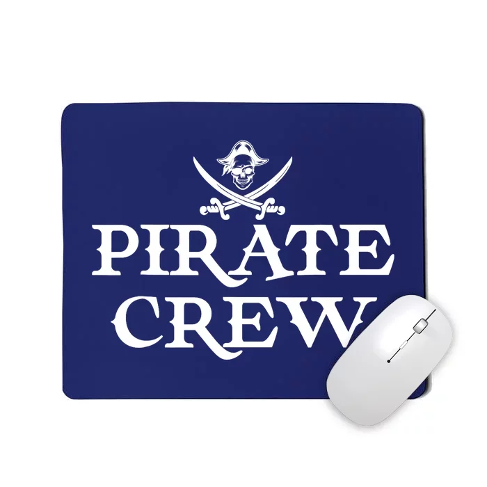 Pirate Squad Graphic - Pirate Crew Mousepad