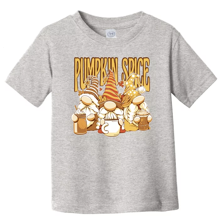 Pumpkin Spice Gnomes Autumn Lover Toddler T-Shirt