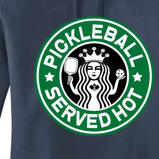 Pickleball Served Hot Funny Parody Cool Gift Women's Pullover Hoodie